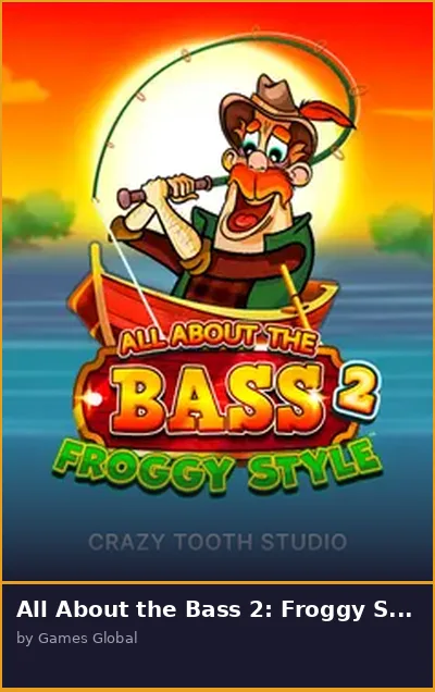 All About the Bass 2  Froggy Style slot
