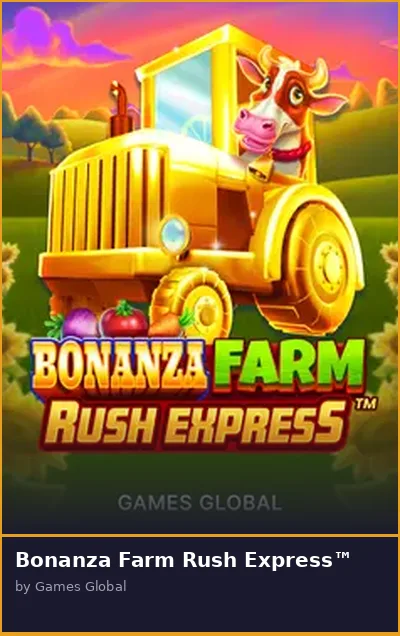 Bonanza Farm Rush Express slot