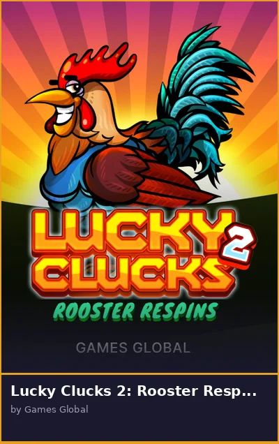 Lucky Clucks 2  Rooster Respins slot
