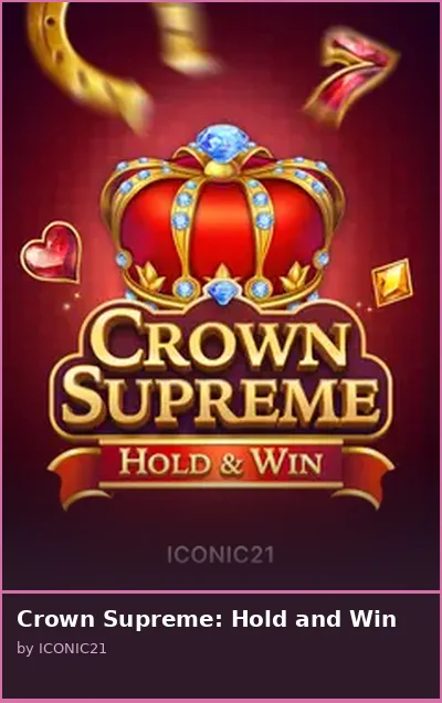 Crown Supreme  Hold and Win slot