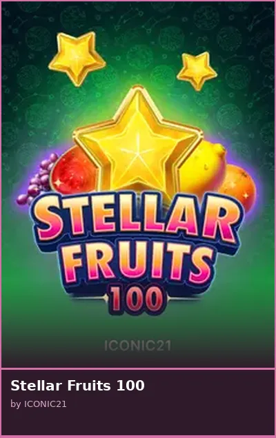 Stellar Fruits 100 slot