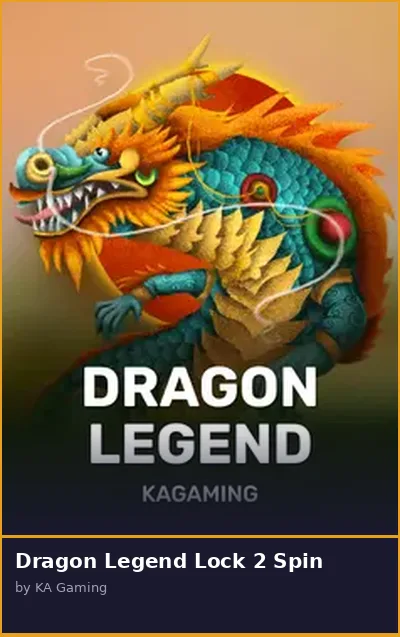 Dragon Legend Lock 2 Spin slot