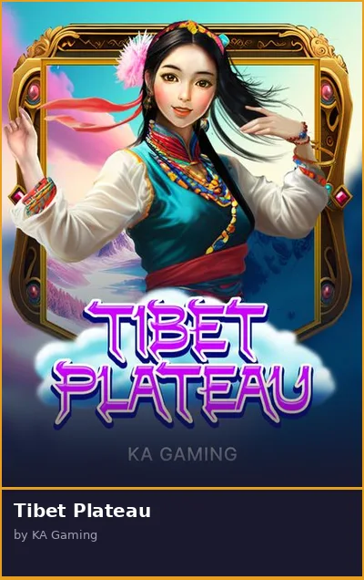 Tibet Plateau slot