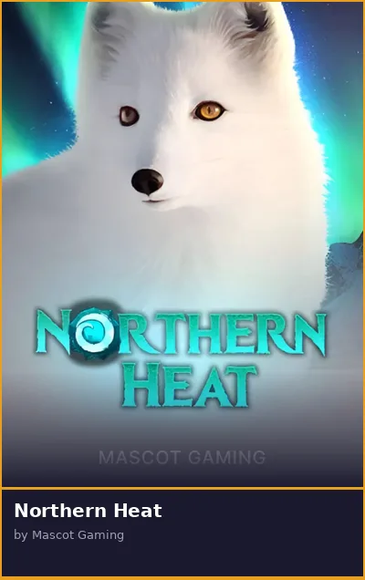 Northern Heat slot