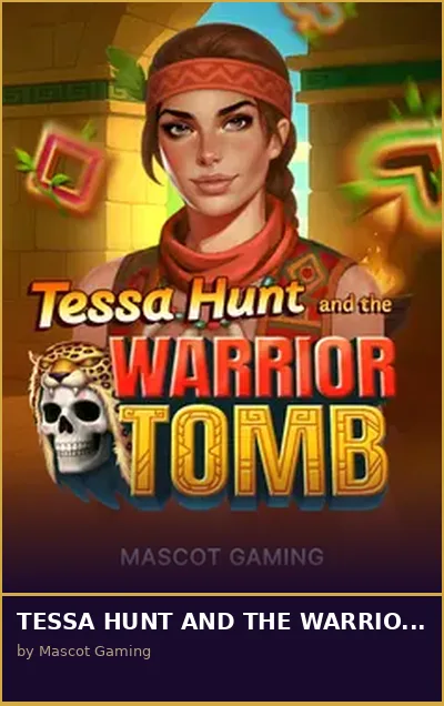 TESSA HUNT AND THE WARRIOR TOMB slot
