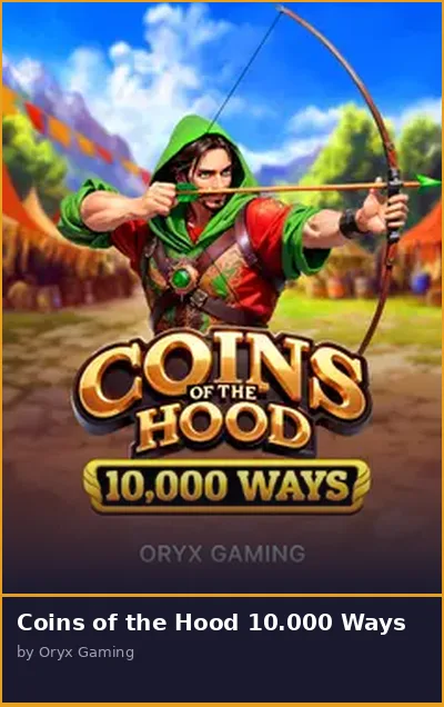 Coins of the Hood 10 000 Ways slot