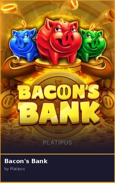 Bacon s Bank slot