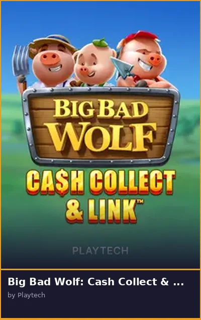 Big Bad Wolf  Cash Collect   Link slot