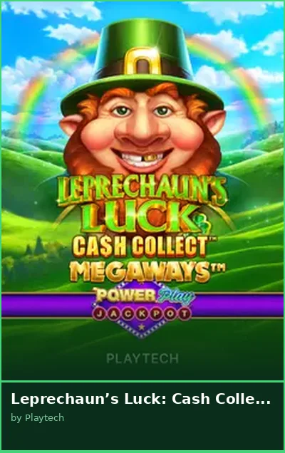 Leprechaun s Luck  Cash Collect  Megaways PowerPlay Jackpot slot