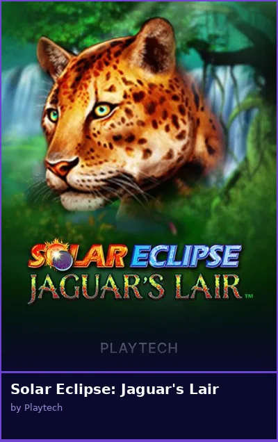 Solar Eclipse  Jaguar s Lair slot