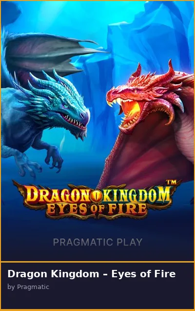 Dragon Kingdom   Eyes of Fire slot