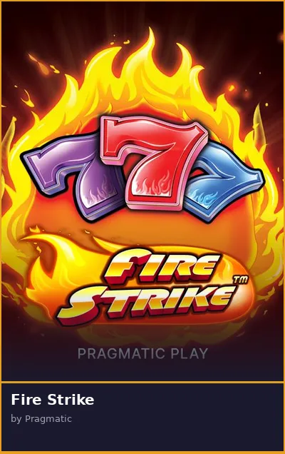 Fire Strike slot