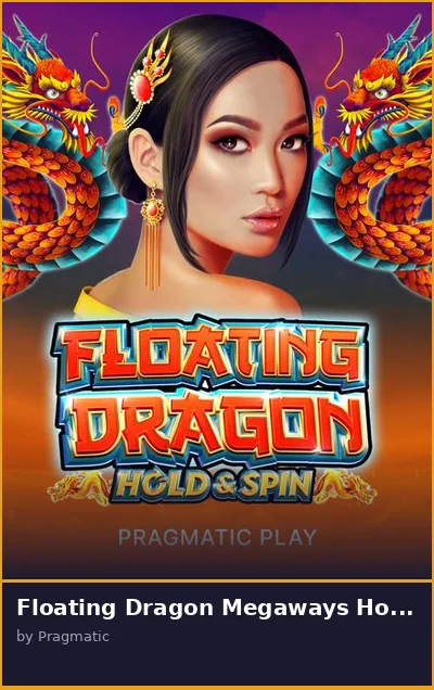 Floating Dragon Megaways Hold   Spin slot