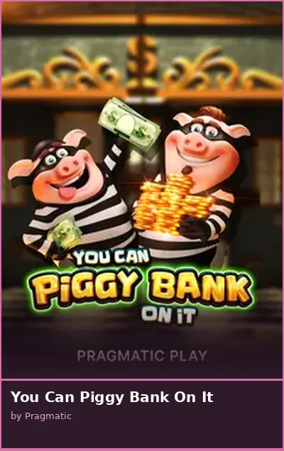 You Can Piggy Bank On It slot