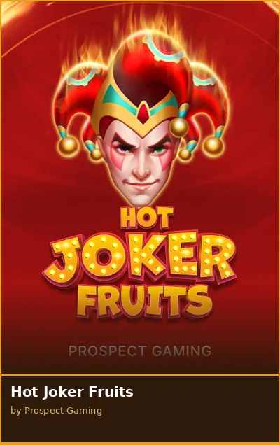 Hot Joker Fruits slot