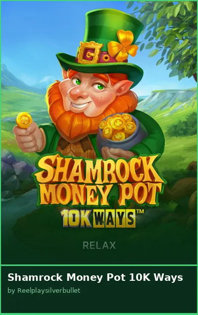 Shamrock Money Pot 10K Ways slot