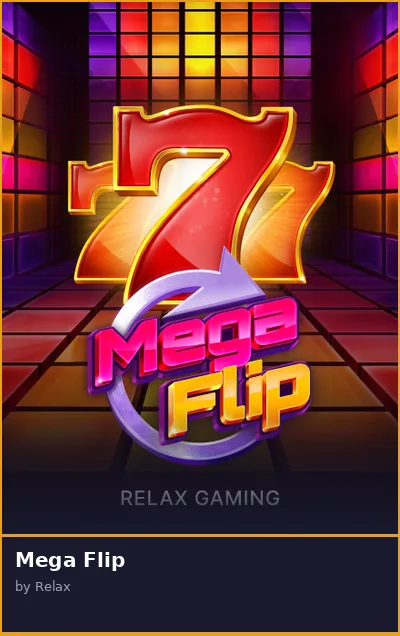 Mega Flip slot