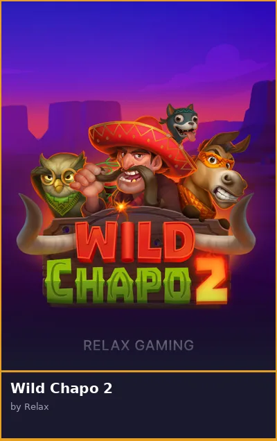Wild Chapo 2 slot