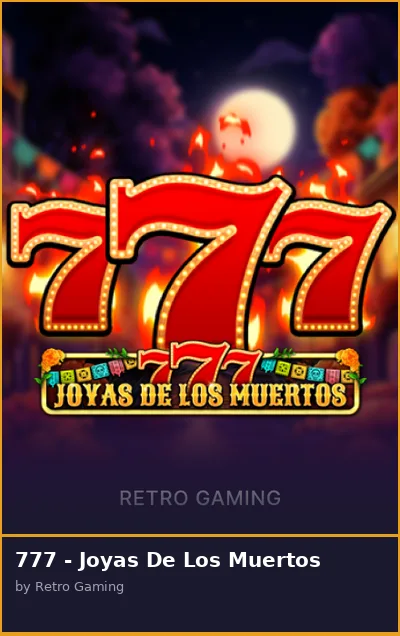 777 - Joyas De Los Muertos slot