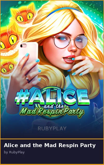 Alice and the Mad Respin Party slot