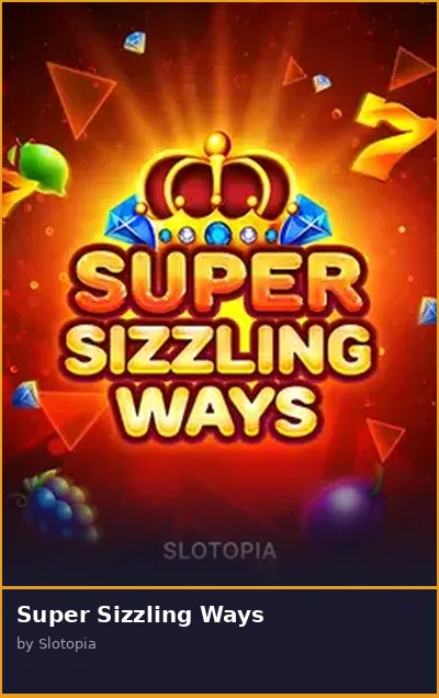 Super Sizzling Ways slot