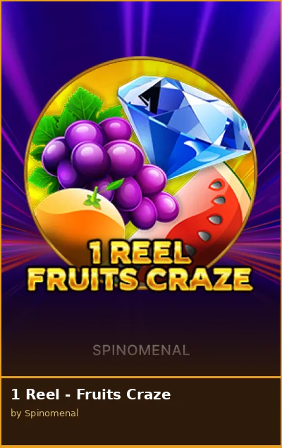 1 Reel - Fruits Craze slot