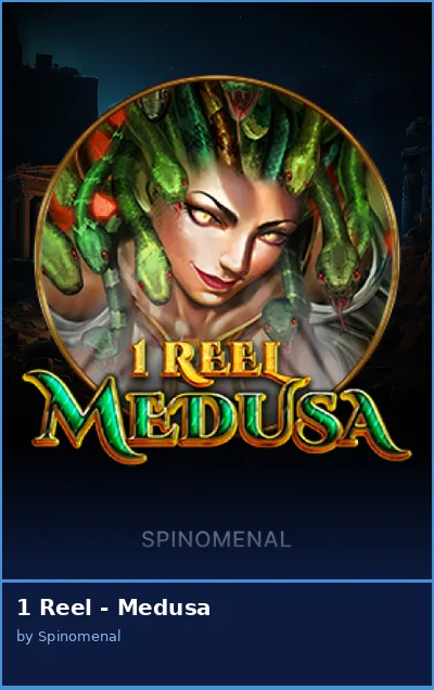 1 Reel - Medusa slot