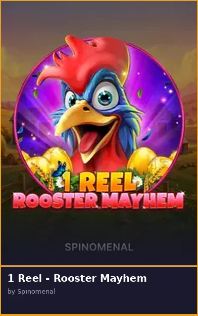 1 Reel - Rooster Mayhem slot
