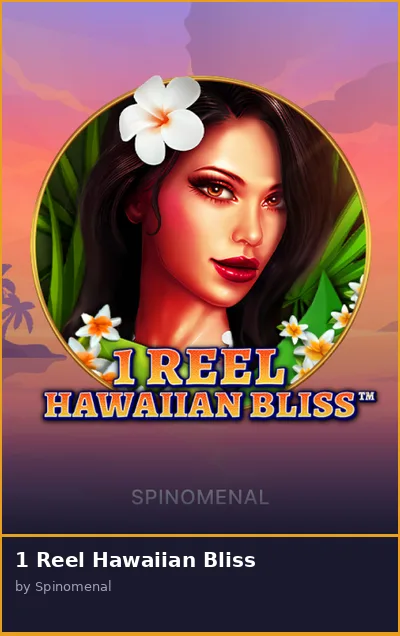 1 Reel Hawaiian Bliss slot