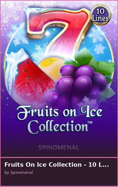 Fruits On Ice Collection - 10 Lines slot