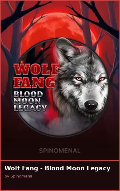 Wolf Fang - Blood Moon Legacy slot