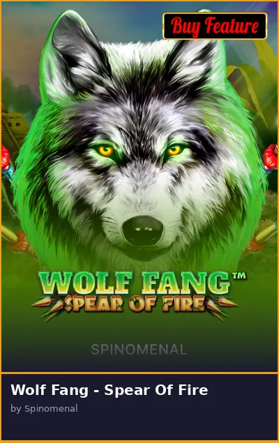 Wolf Fang - Spear Of Fire slot