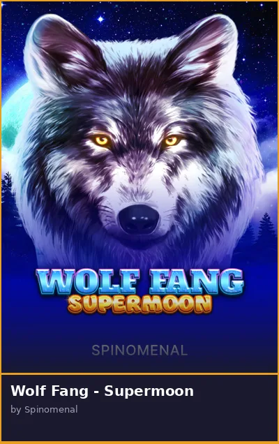 Wolf Fang - Supermoon slot