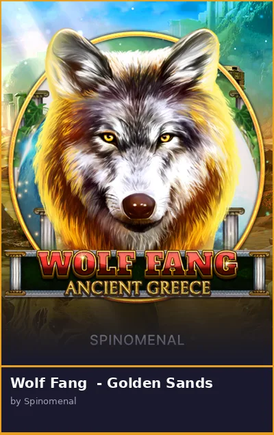 Wolf Fang  - Golden Sands slot