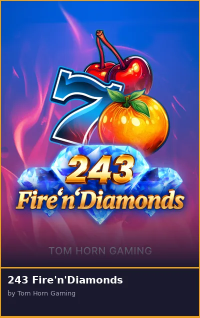 243 Fire n Diamonds slot