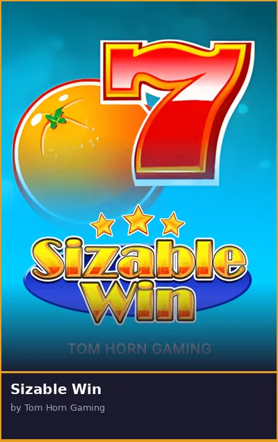 Sizable Win slot