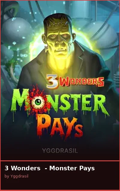 3 Wonders  - Monster Pays slot