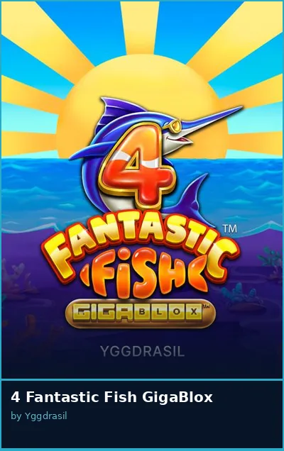 4 Fantastic Fish GigaBlox slot