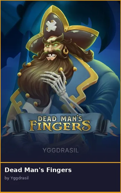 Dead Man s Fingers slot