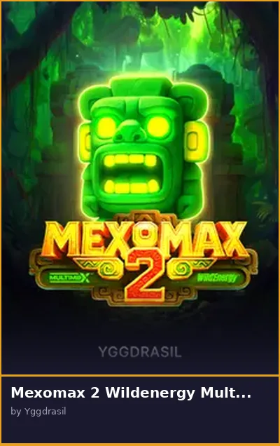 Mexomax 2 Wildenergy Multimax slot