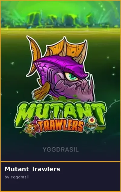 Mutant Trawlers slot