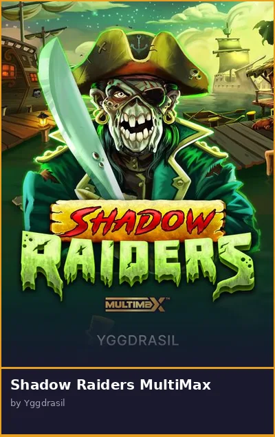 Shadow Raiders MultiMax slot