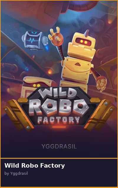 Wild Robo Factory slot